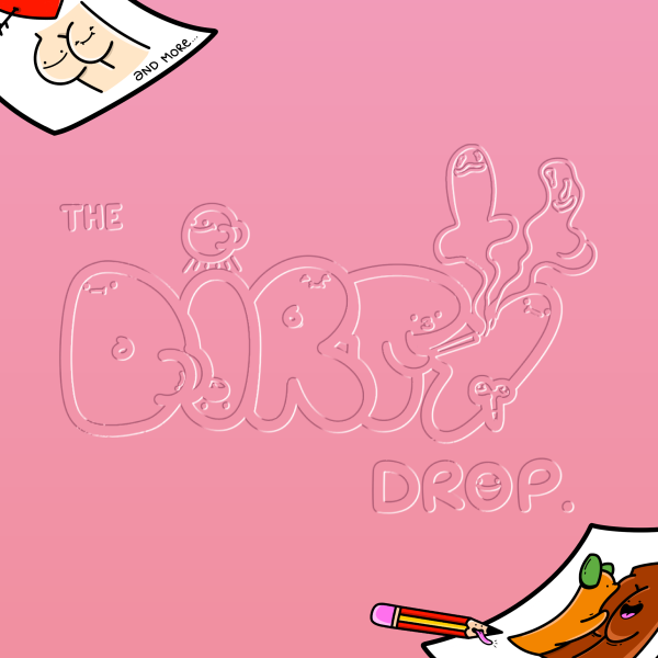 Kohokuvioitu The Dirty Drop -logo vaaleanpunaisella pohjalla, kulmista kurkistavat sarjakuvatarra-arkit, ennakkokurkistus tarrapakettiin